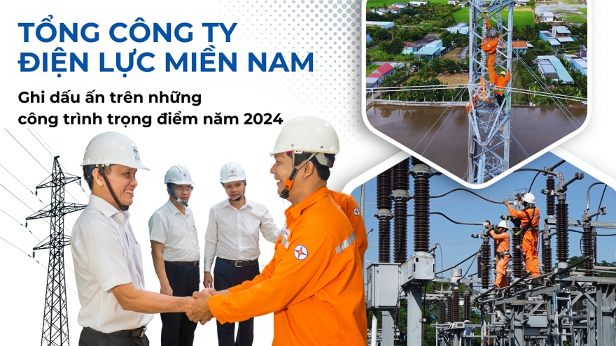 Tổng công ty Điện lực miền Nam: Ghi dấu ấn trên những công trình trọng điểm năm 2024